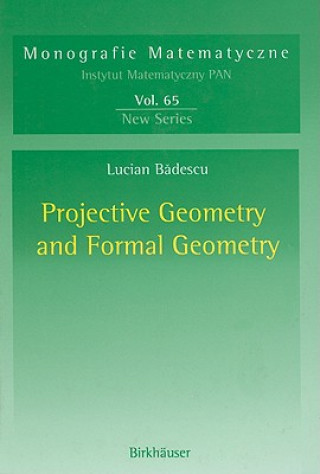 Buch Projective Geometry and Formal Geometry Lucian Badescu