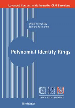 Carte Polynomial Identity Rings V. Drensky