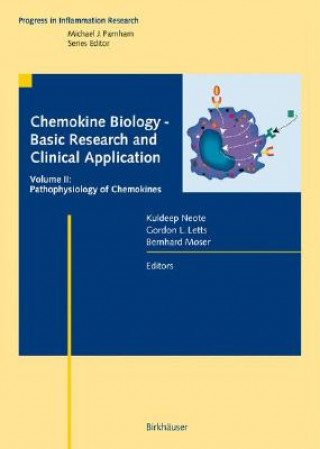 Knjiga Chemokine Biology: Basic Research and Clinical Application. Vol.2 L. G. Letts