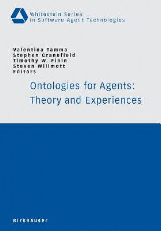 Könyv Ontologies for Agents: Theory and Experiences Tamma Valentina
