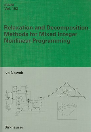 Könyv Relaxation and Decomposition Methods for Mixed Integer Nonlinear Programming Ivo Nowak