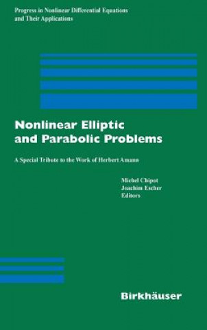 Könyv Nonlinear Elliptic and Parabolic Problems Michel Chipot