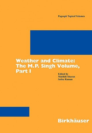 Libro Weather and Climate: the M.P. Singh Volume, Part 1 Sethu Raman