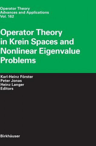 Książka Operator Theory in Krein Spaces and Nonlinear Eigenvalue Problems Karl-Heinz Förster