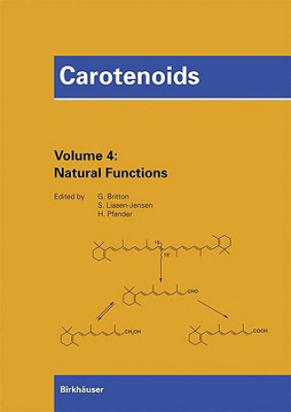 Könyv Carotenoids, Vol. 4: Natural Functions George Britton