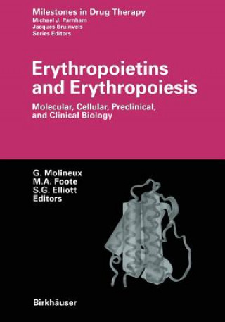 Könyv Erythropoietins and Erythropoiesis Graham Molineux
