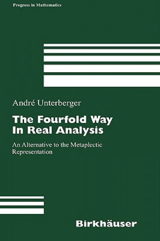 Knjiga Fourfold Way in Real Analysis André Unterberger