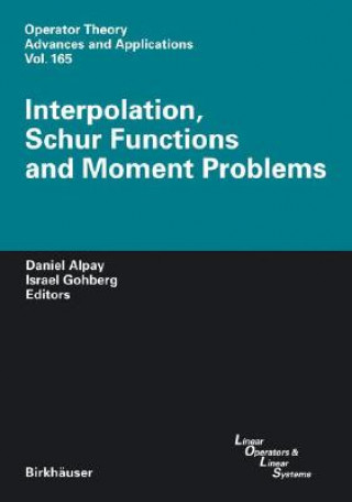 Carte Interpolation, Schur Functions and Moment Problems Daniel Alpay