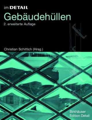 Knjiga Gebäudehüllen Christian Schittich