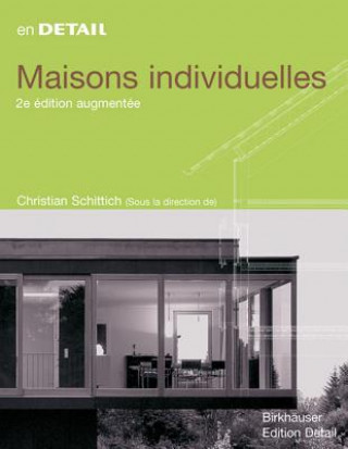 Könyv Maisons individuelles Christian Schittich
