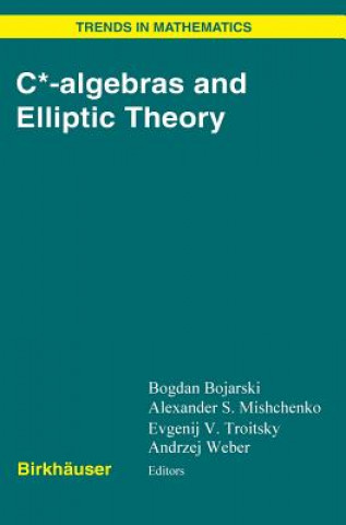 Knjiga C*-algebras and Elliptic Theory Bogdan Bojarski