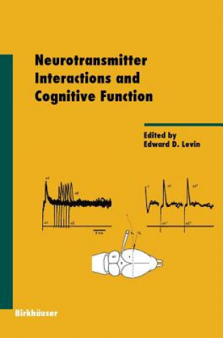 Könyv Neurotransmitter Interactions and Cognitive Function Edward D. Levin