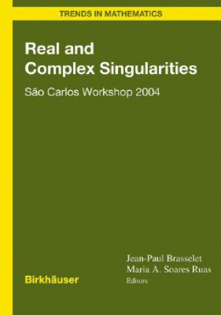Kniha Real and Complex Singularities Jean-Paul Brasselet