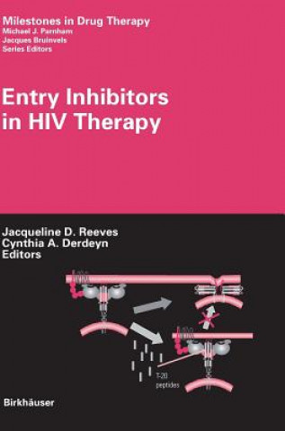 Kniha Entry Inhibitors in HIV Therapy Jacqueline D. Reeves