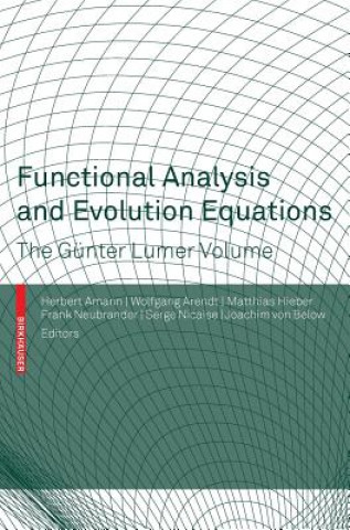 Könyv Functional Analysis and Evolution Equations Herbert Amann
