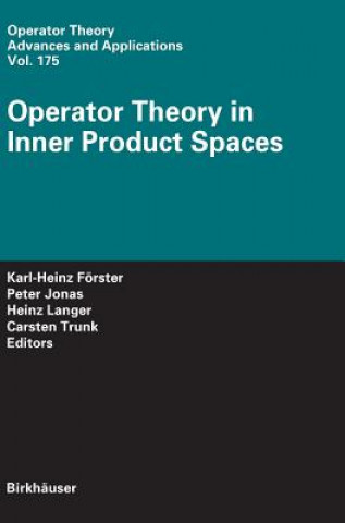 Kniha Operator Theory in Inner Product Spaces Karl-Heinz Förster