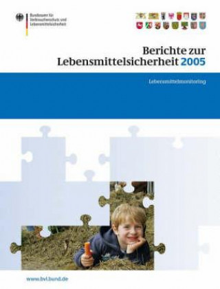 Książka Berichte Zur Lebensmittelsicherheit 2005 Peter Brandt