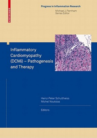 Könyv Inflammatory Cardiomyopathy (DCMi) - Pathogenesis and Therapy Heinz-Peter Schultheiss