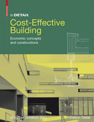 Knjiga Cost-Effective Building Christian Schittich