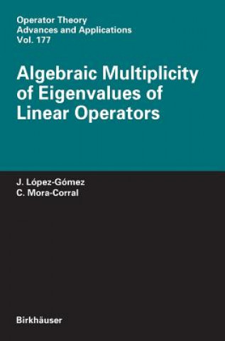 Carte Algebraic Multiplicity of Eigenvalues of Linear Operators J. Lopez-Gomez