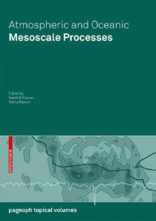 Knjiga Atmospheric and Oceanic Mesoscale Processes Maithili Sharan