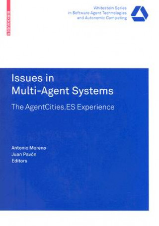 Könyv Issues in Multi-Agent Systems Antonio Moreno