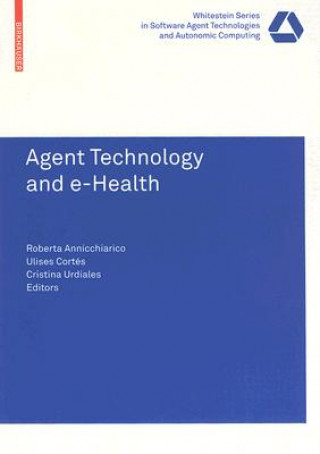 Kniha Agent Technology and e-Health Roberta Annicchiarico
