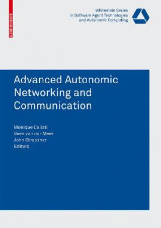 Kniha Advanced Autonomic Networking and Communication Monique Calisti