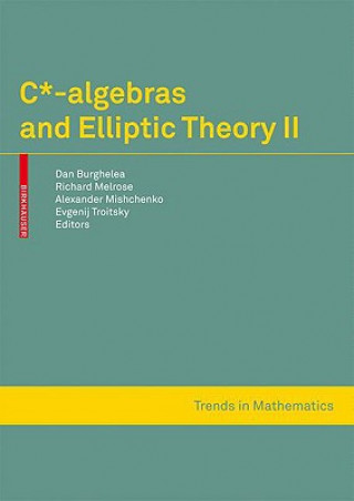 Livre C -algebras and Elliptic Theory II Dan Burghelea