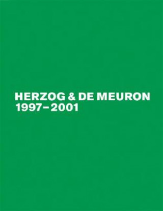 Kniha Herzog & de Meuron 1997-2001 Jacques Herzog