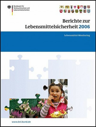 Книга Berichte zur Lebensmittelsicherheit 2006 Peter Brandt