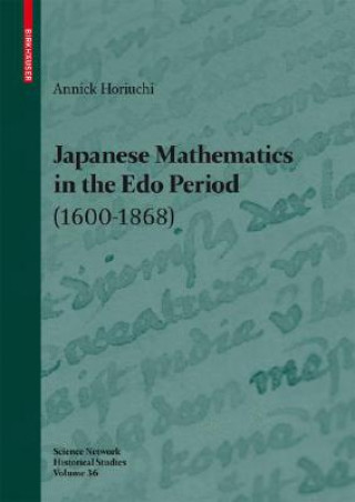 Kniha Japanese Mathematics in the Edo Period (1600 -1868) Annick Horiuchi