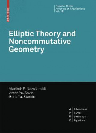 Carte Elliptic Theory and Noncommutative Geometry Vladimir E. Nazaikinskii