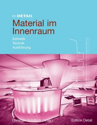 Kniha Material im Innenraum Christian Schittich