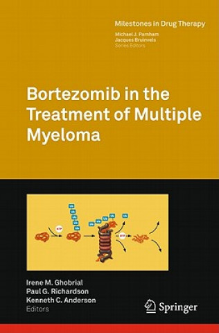 Buch Bortezomib in the Treatment of Multiple Myeloma Irene M. Ghobrial