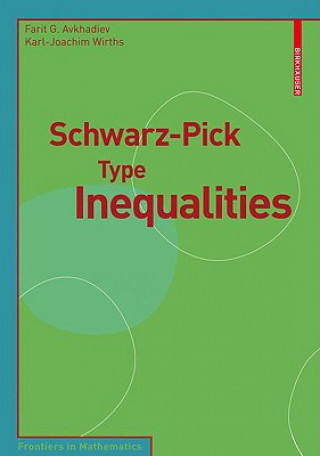 Książka Schwarz-Pick Type Inequalities Farit G. Avkhadiev