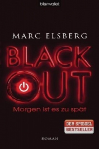 Könyv BLACKOUT - Morgen ist es zu spät Marc Elsberg