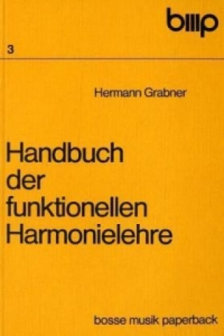 Kniha Handbuch der funktionellen Harmonielehre Hermann Grabner