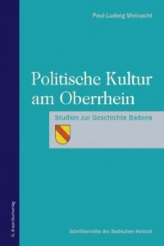 Carte POLITISCHE KULTUR AM OBERRHEIN Paul-Ludwig Weinacht