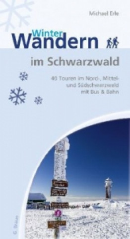 Kniha Winterwandern im Schwarzwald Michael Erle