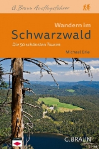 Knjiga Wandern im Schwarzwald Michael Erle