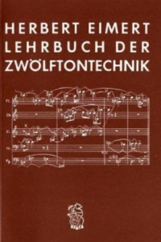 Książka Lehrbuch der Zwölftontechnik Herbert Eimert