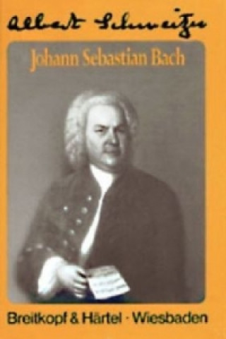 Carte Johann Sebastian Bach Albert Schweitzer