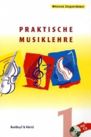 Könyv Praktische Musiklehre. Heft 1. H.1. H.1 Wieland Ziegenrücker