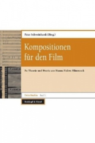 Kniha Kompositionen für den Film Peter Schweinhardt