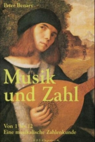 Könyv Musik und Zahl Peter Benary