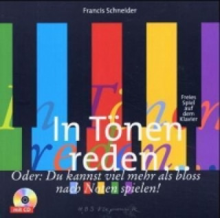 Kniha In Tönen reden.... Francis Schneider