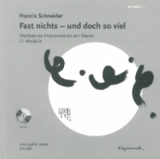 Książka Fast nichts - und doch so viel, m. Audio-CD Francis Schneider