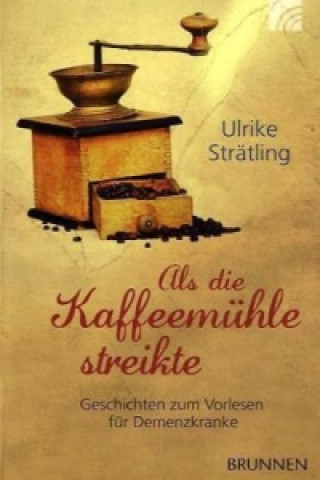 Carte Als die Kaffeemühle streikte Ulrike Strätling