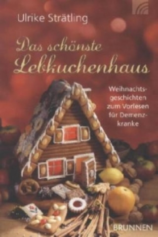 Kniha Das schönste Lebkuchenhaus Ulrike Strätling